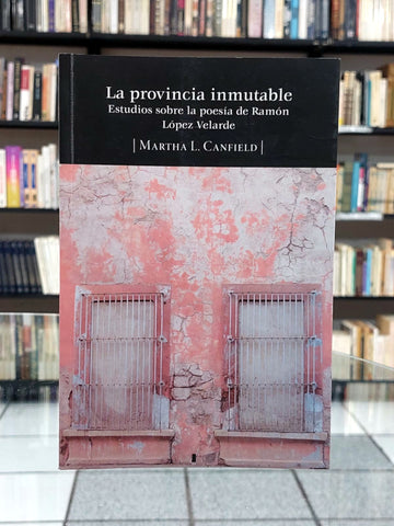 La provincia inmutable