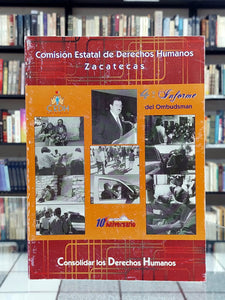 4o. informe del Ombusdman. 10 aniversario. Consolidar los derechos humanos.