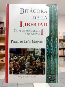 Bitácora de la Libertad (Tomo 1 y 2)