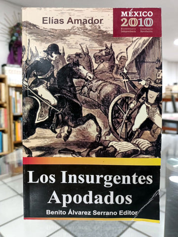 Los Insurgentes apodados