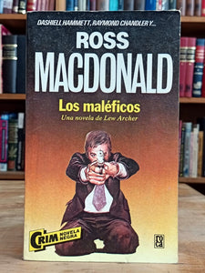 Los maléficos, una novela de Lew Archer