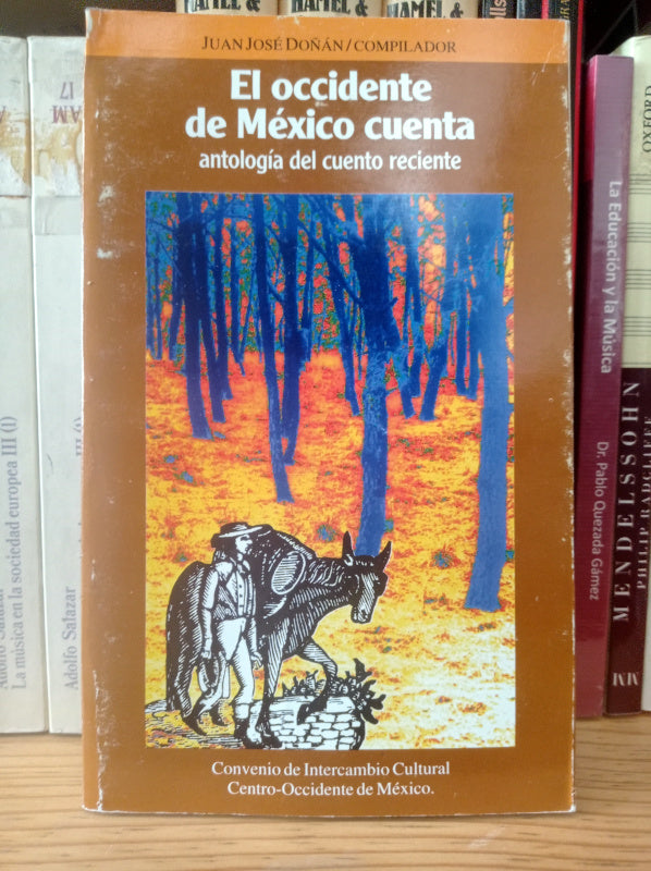 El occidente de México cuenta (antología del cuento reciente)