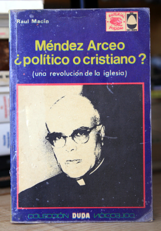 Méndez Arceo ¿político o cristiano?