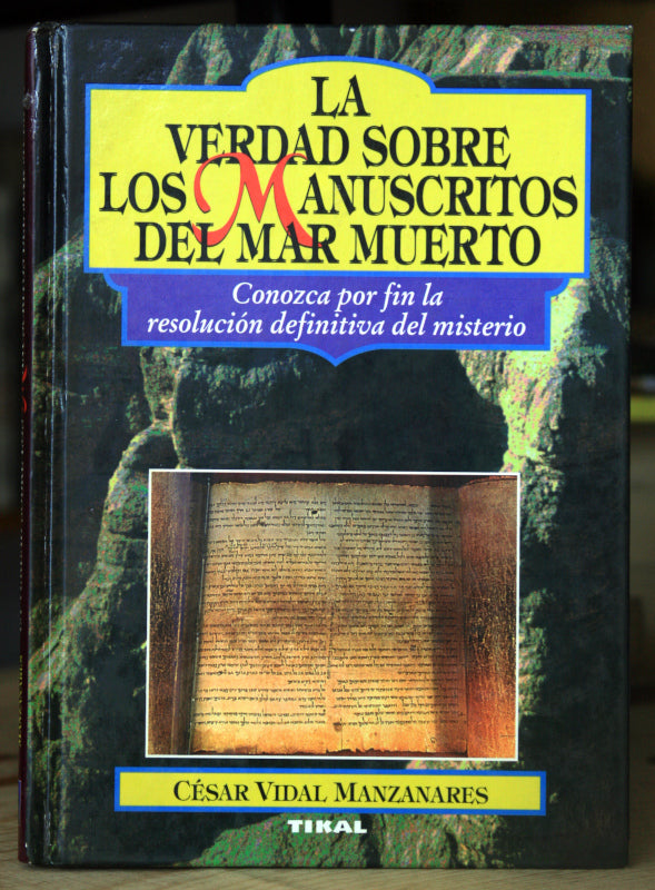 La verdad sobre los Manuscritos del Mar Muerto