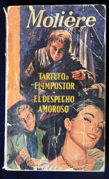 Tartufo o el impostor / El despecho amoroso