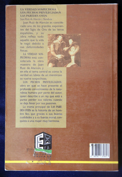 La verdad sospechosa / Los pechos privilegiados / Las paredes oyen