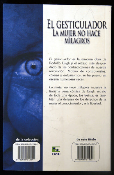 El gesticulador / La mujer no hace milagros