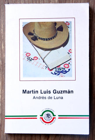 Martín Luis Guzmán.