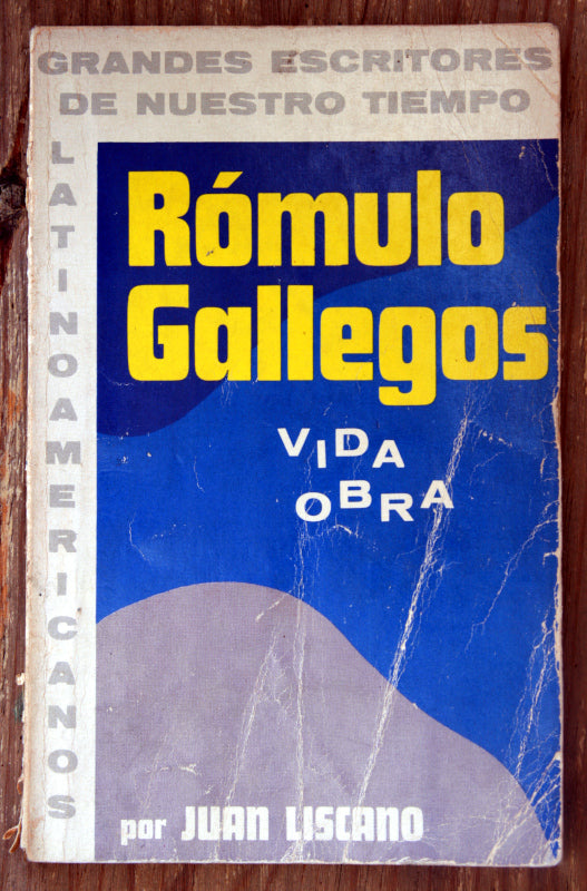 Rómulo Gallegos, vida, obra.