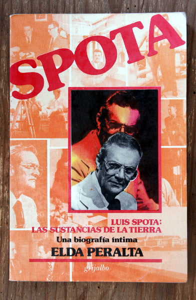 Luis Spota: Las sustancias de la tierra