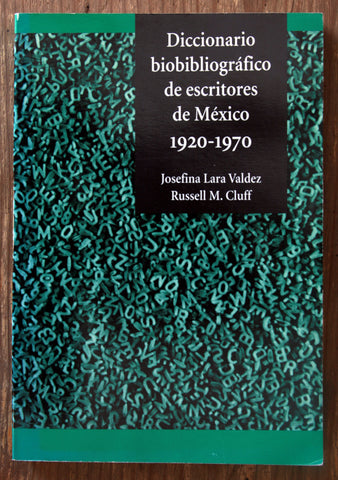 Diccionario biobibliográfico de escritores de México 1920-1970