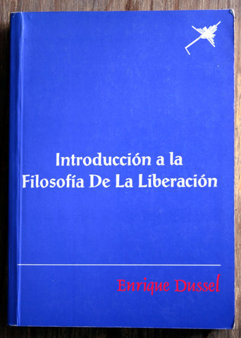 Introducción a la Filosofía de la Liberación