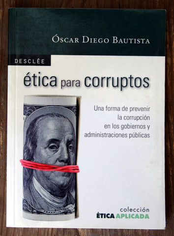 Ética para corruptos