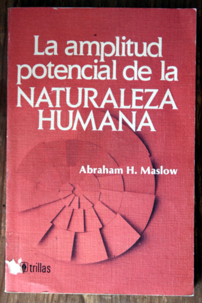 La amplitud potencial de la naturaleza humana