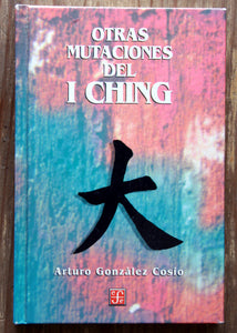 Otras Mutaciones del I Ching