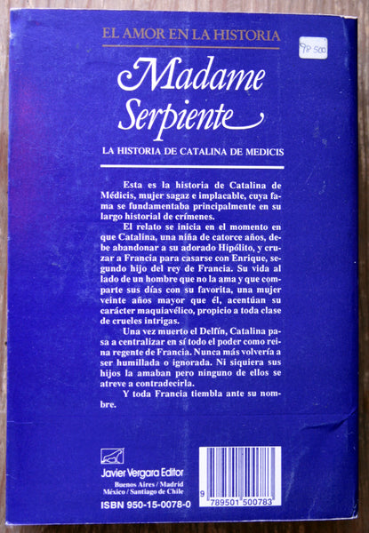 Madame serpiente. La historia de Catalina de Medicis