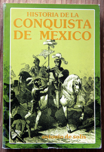 Historia de la Conquista de México