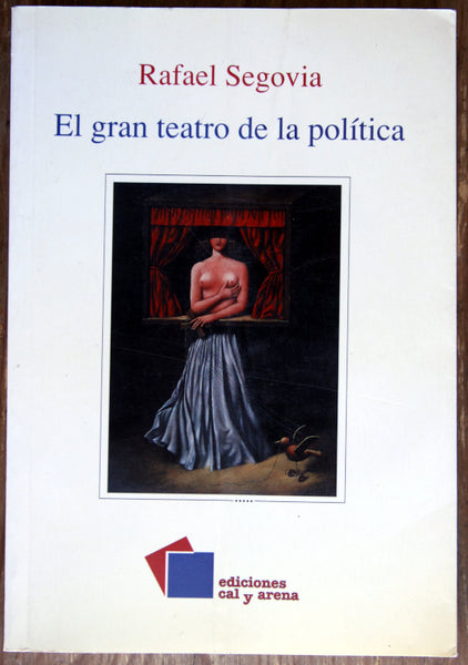 El gran teatro de la política