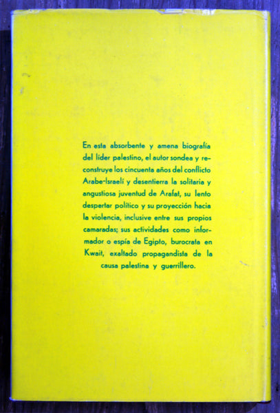 Yasir Arafat. El hombre y el mito