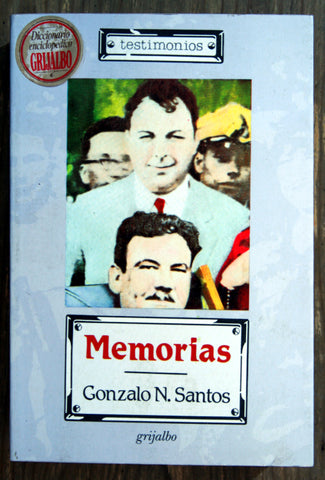 Memorias Gonzalo N. Santos