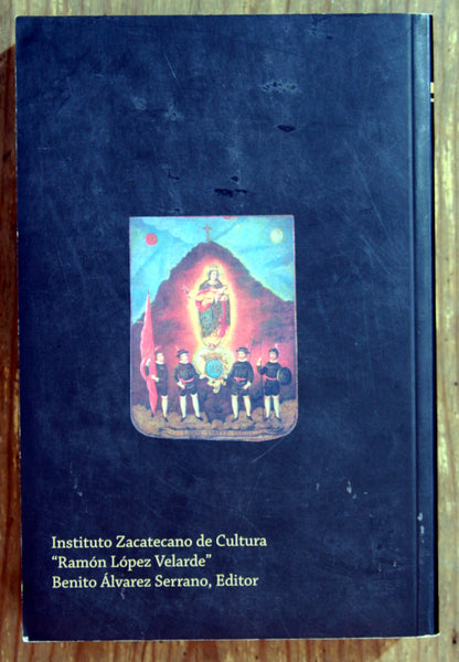 Bosquejo histórico de Zacatecas. Tomo tercero (Continuación del Bosquejo histórico de Zacatecas del señor Elías Amador, 1857-1867)