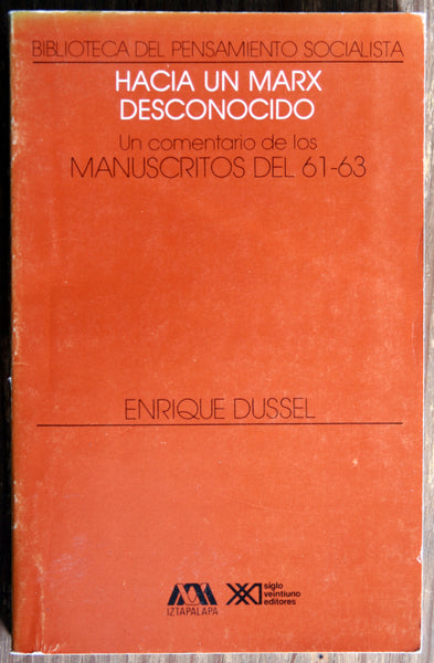 Hacia un Marx desconocido. Un comentario de los Manuscritos del 61-63