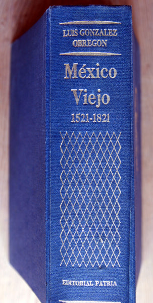 México Viejo 1521-1821