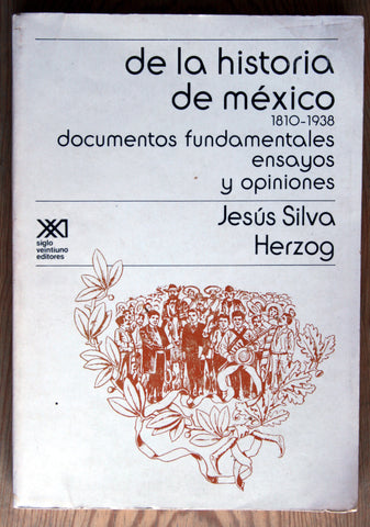 De la historia de México (1810-1938)