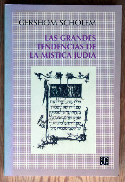 Las grandes tendencias de la mística judía.