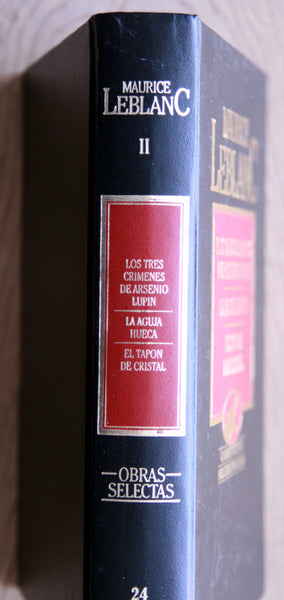 Los tres crímenes de Arsenio Lupin / La aguja hueca / El tapón de cristal