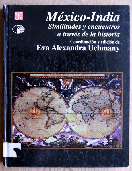 México-India. Similitudes y encuentros a través de la historia