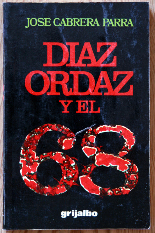 Díaz Ordaz y el 68