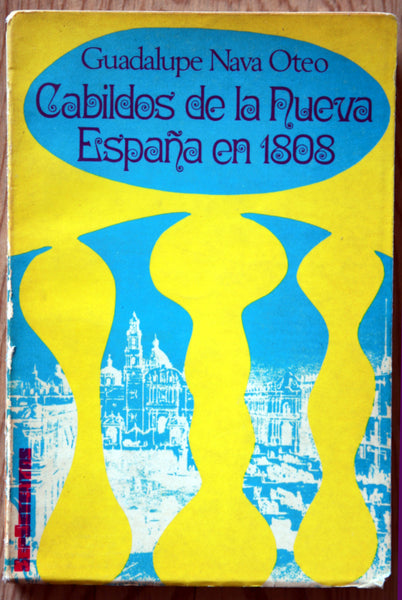 Reformas económicas del siglo XVII en Nueva España. (Tomo I y II)