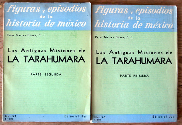 Figuras y episodios de la historia de México: Las antiguas misiones de La Tarahumara (Primera y segunda parte)