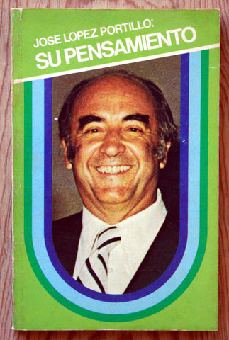 José López Portillo: su pensamiento