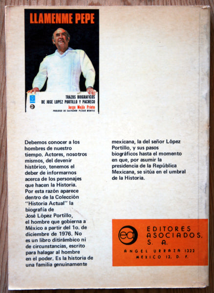Llámenme Pepe. Trazos Biográficos de José López Portillo y Pacheco.