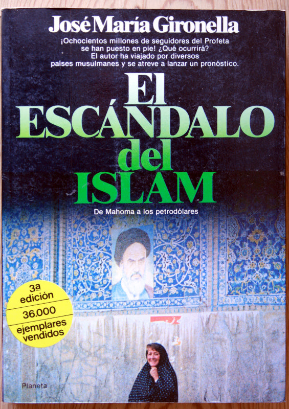 El escándalo del Islam. De Mahoma a los petrodólares.