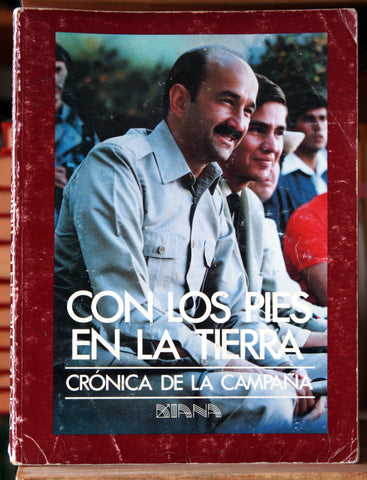 Con los pies en la tierra, crónica de la campaña.