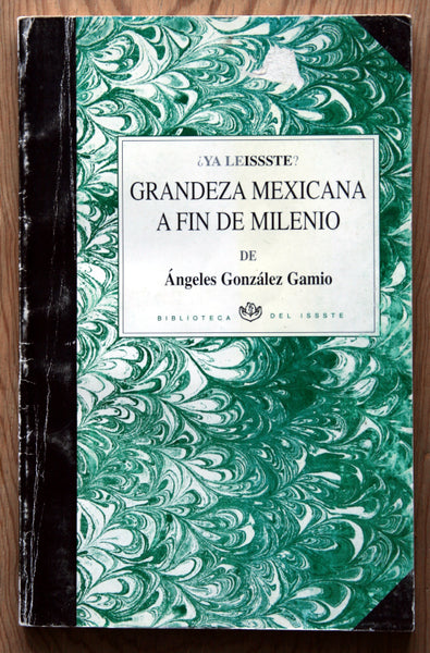 Grandeza mexicana a fin de milenio