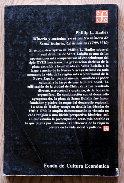 Minería y sociedad en el centro minero de Santa Eulalia, Chihuahua (1709-1750)