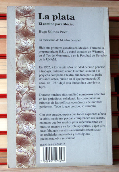 La plata. El camino para México.