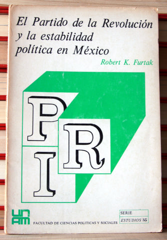 El Partido de la Revolución y la estabilidad política en México