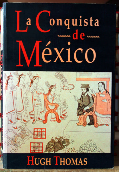 La Conquista de México