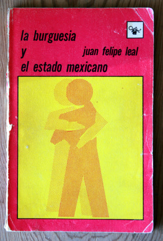 La burguesía y el Estado mexicano