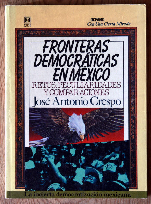 Fronteras democráticas en México. Retos, peculiaridades y comparaciones