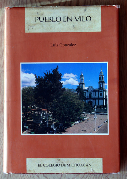 Pueblo en Vilo: microhistoria de San José de Gracia.