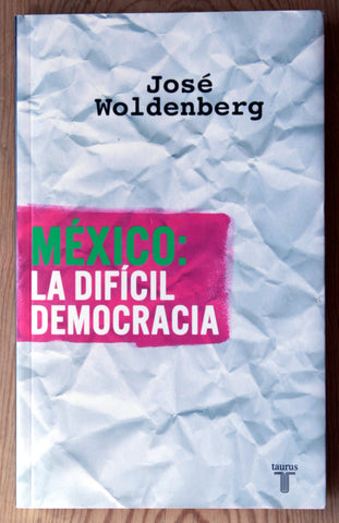 México: La difícil decisión democracia
