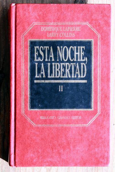 Esta noche, la libertad (Tomo I y II)