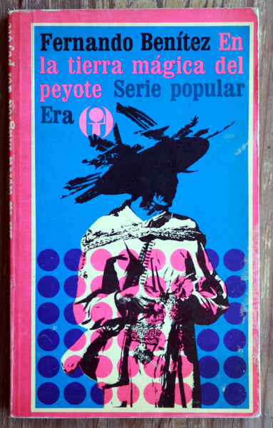 En la tierra mágica del peyote