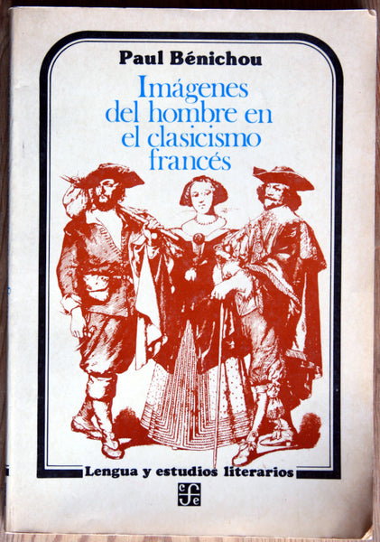 Imágenes del hombre en el clasicismo francés